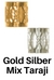Gold Silber Mix Taraji